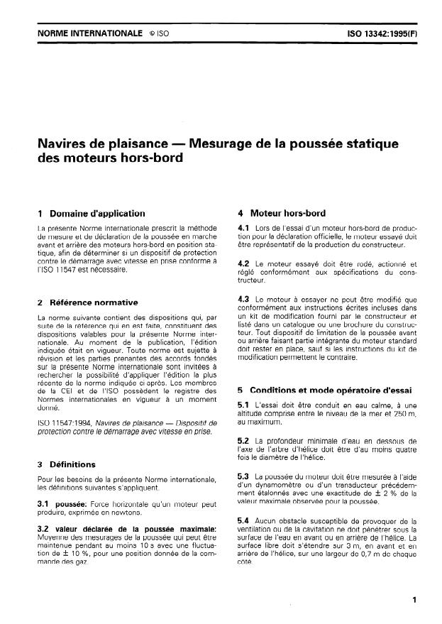 ISO 13342:1995 ISO 13342:1995 - Navires de plaisance — Mesurage de la poussée statique des moteurs hors-bord
Released:10/12/1995 - Page 3 preview