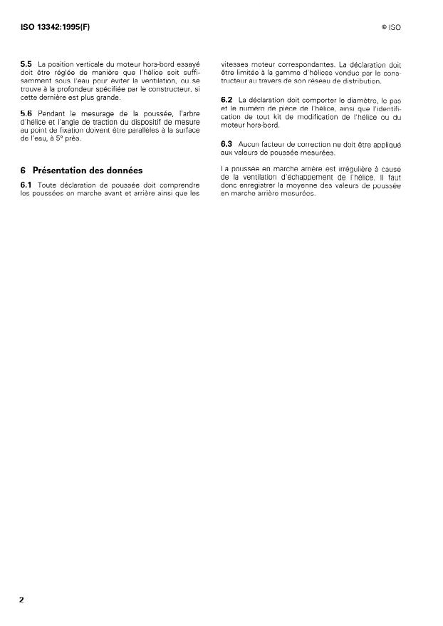 ISO 13342:1995 ISO 13342:1995 - Navires de plaisance — Mesurage de la poussée statique des moteurs hors-bord
Released:10/12/1995 - Page 4 preview