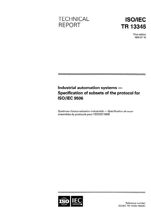 ISO/TR 13345:1994 - Industrial automation systems -- Specification of subsets of the protocol for ISO/IEC 9506