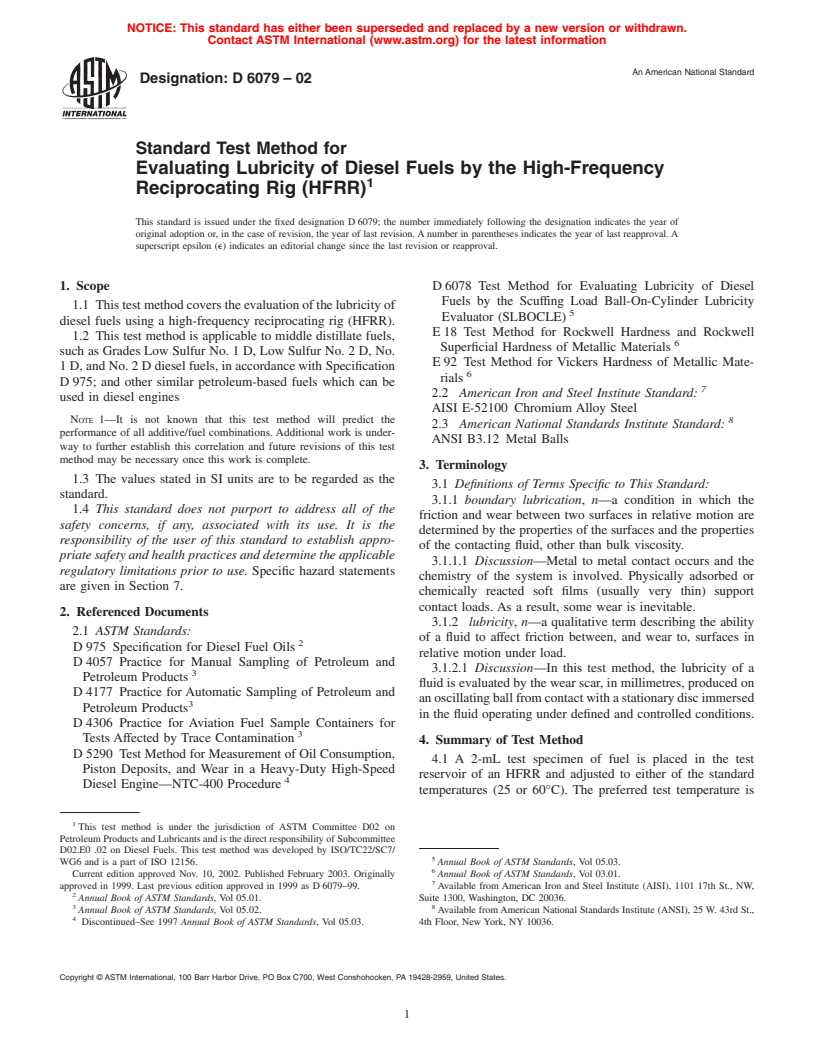 ASTM D6079-02 - Standard Test Method for Evaluating Lubricity of Diesel Fuels by the High-Frequency Reciprocating Rig (HFRR)