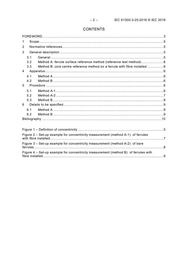 IEC 61300-3-25:2016 IEC 61300-3-25:2016 - Fibre optic interconnecting devices and passive components - Basic test and measurement procedures - Part 3-25: Examinations and measurements - Concentricity of non-angled ferrules and non-angled ferrules with fibre installed - Page 4 preview