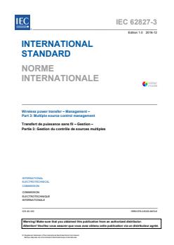 IEC 62827-3:2016 IEC 62827-3:2016 - Wireless power transfer - Management - Part 3: Multiple source control management - Page 3 preview