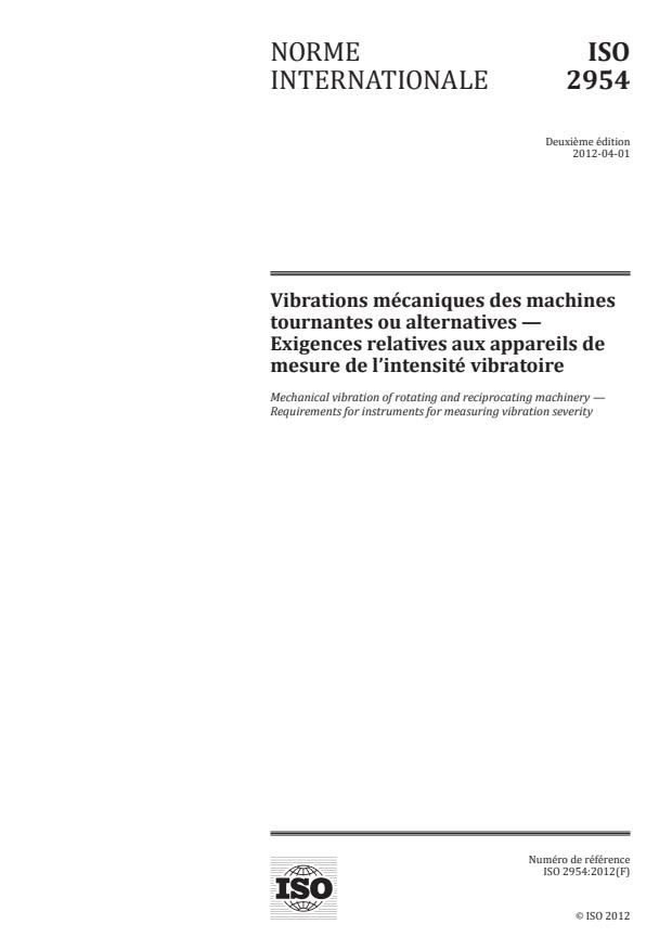 ISO 2954:2012 - Vibrations mécaniques des machines tournantes ou alternatives -- Exigences relatives aux appareils de mesure de l'intensité vibratoire