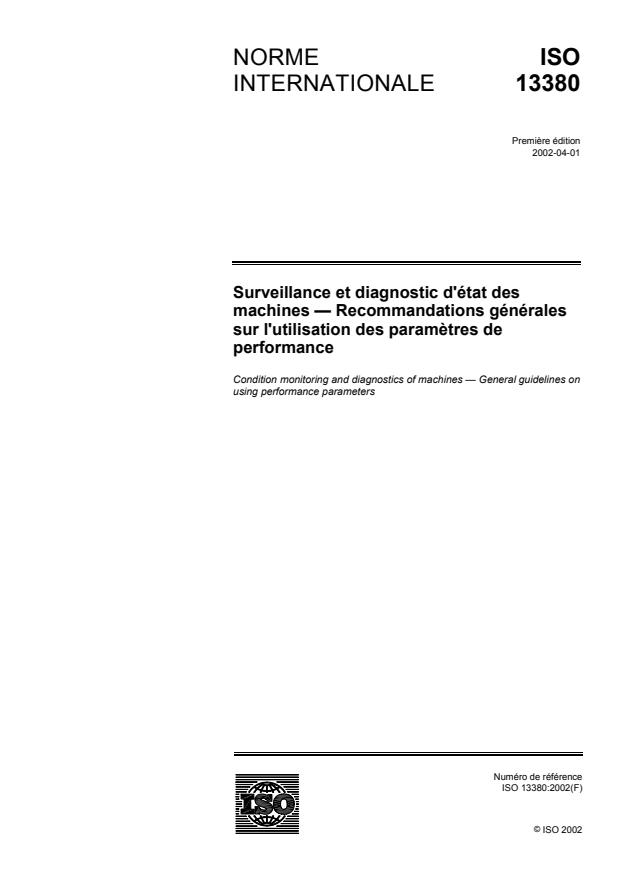 ISO 13380:2002 - Surveillance et diagnostic d'état des machines -- Recommandations générales sur l'utilisation  des parametres de performance