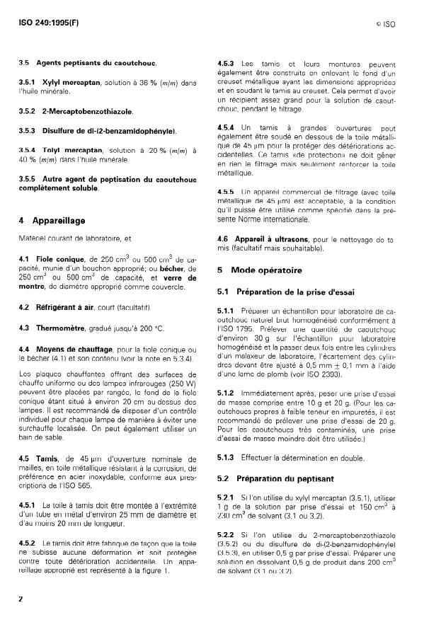 ISO 249:1995 ISO 249:1995 - Caoutchouc naturel brut -- Détermination de la teneur en impuretés - Page 4 preview