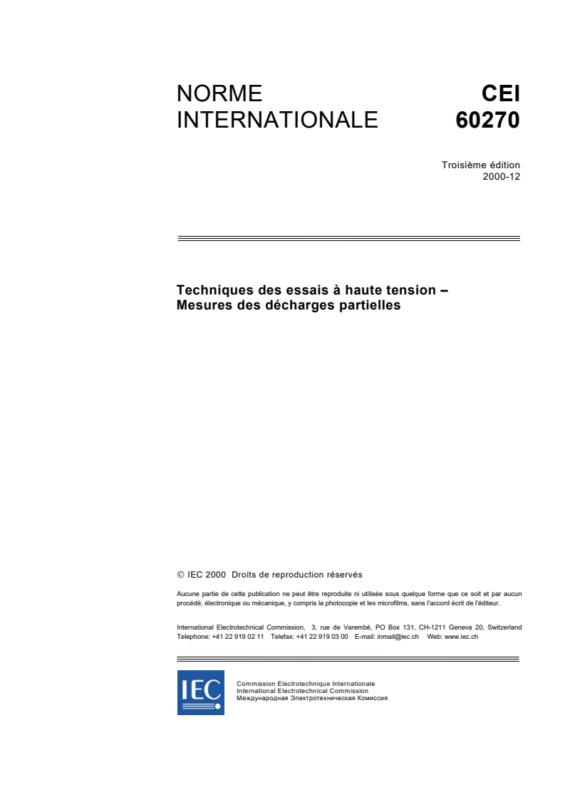 IEC 60270:2000 - Techniques des essais à haute tension - Mesures des décharges partielles
Released:12/21/2000