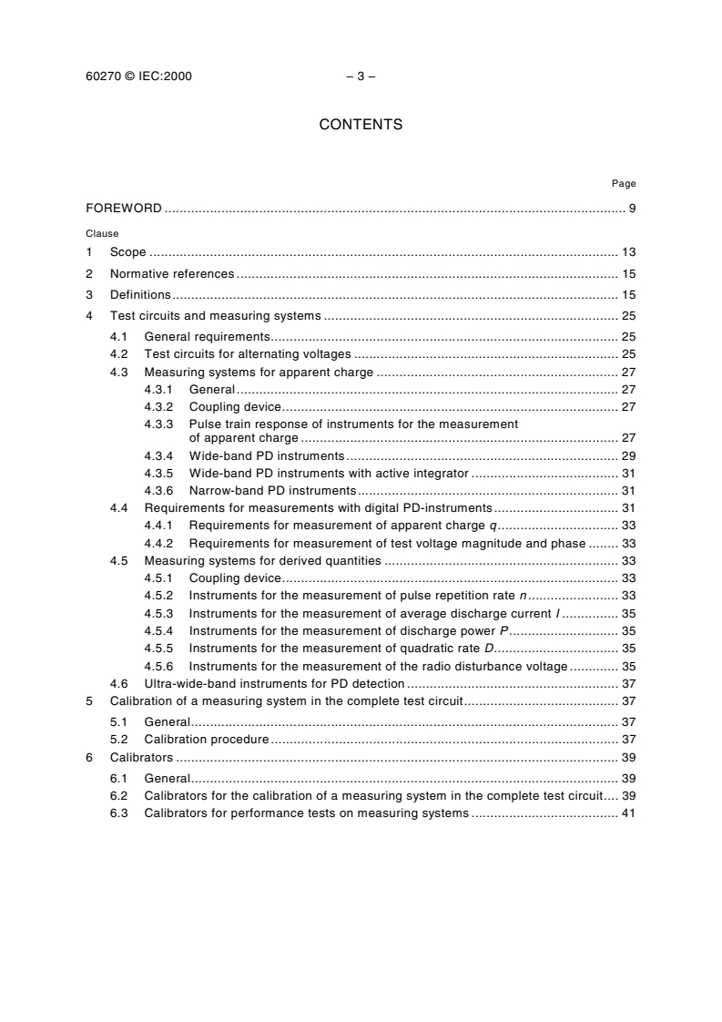 IEC 60270:2000 IEC 60270:2000 - High-voltage test techniques - Partial discharge measurements
Released:12/21/2000 - Page 4 preview