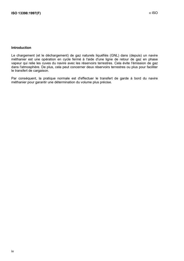 ISO 13398:1997 ISO 13398:1997 - Hydrocarbures légers réfrigérés -- Gaz naturels liquéfiés -- Procédure de transfert de garde a bord des navires - Page 4 preview