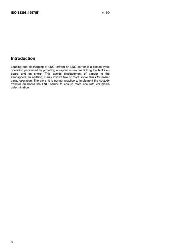 ISO 13398:1997 ISO 13398:1997 - Refrigerated light hydrocarbon fluids -- Liquefied natural gas -- Procedure for custody transfer on board ship - Page 4 preview