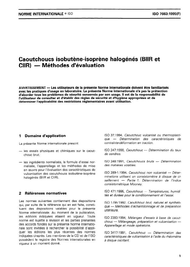 ISO 7663:1995 - Caoutchoucs isobutene-isoprene halogénés (BIIR et CIIR) -- Méthodes d'évaluation