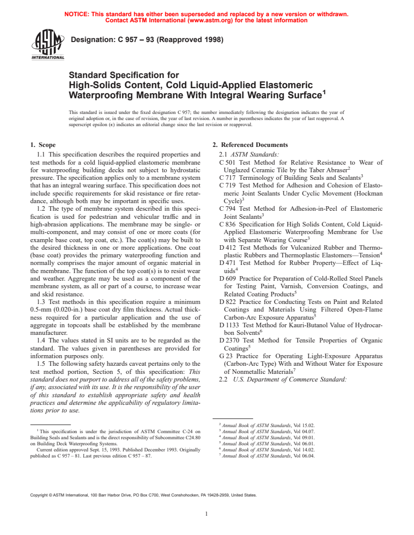 ASTM C957-93(1998) - Standard Specification for High-Solids Content, Cold Liquid-Applied Elastomeric Waterproofing Membrane With Integral Wearing Surface