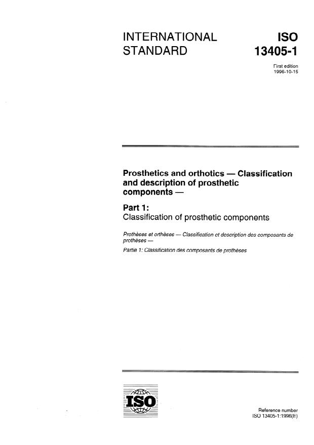 ISO 13405-1:1996 - Prosthetics and orthotics -- Classification and description of prosthetic components