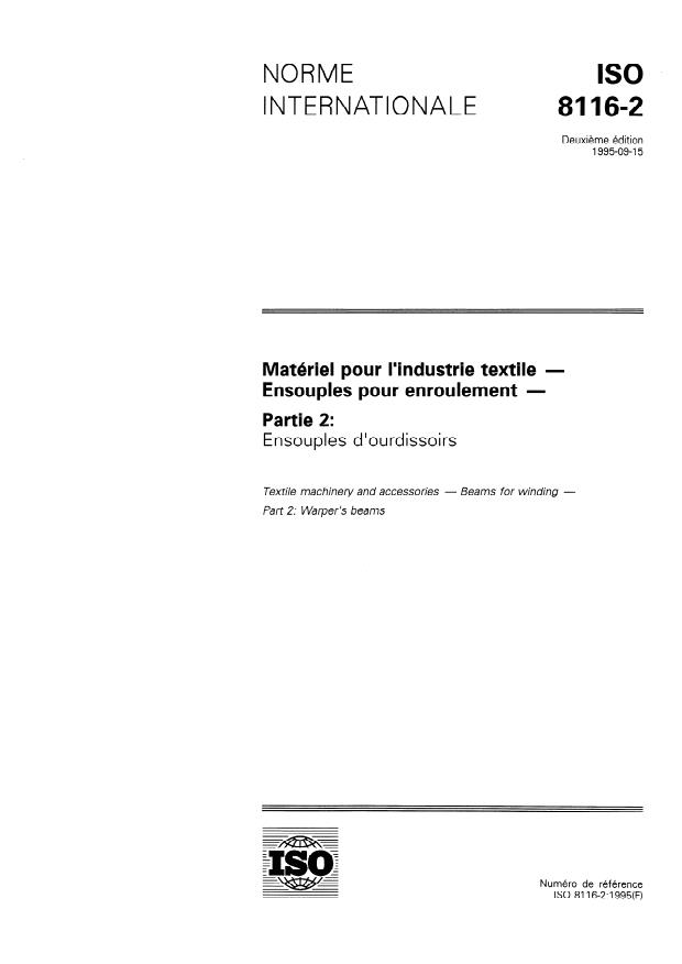 ISO 8116-2:1995 - Matériel pour l'industrie textile -- Ensouples pour enroulement