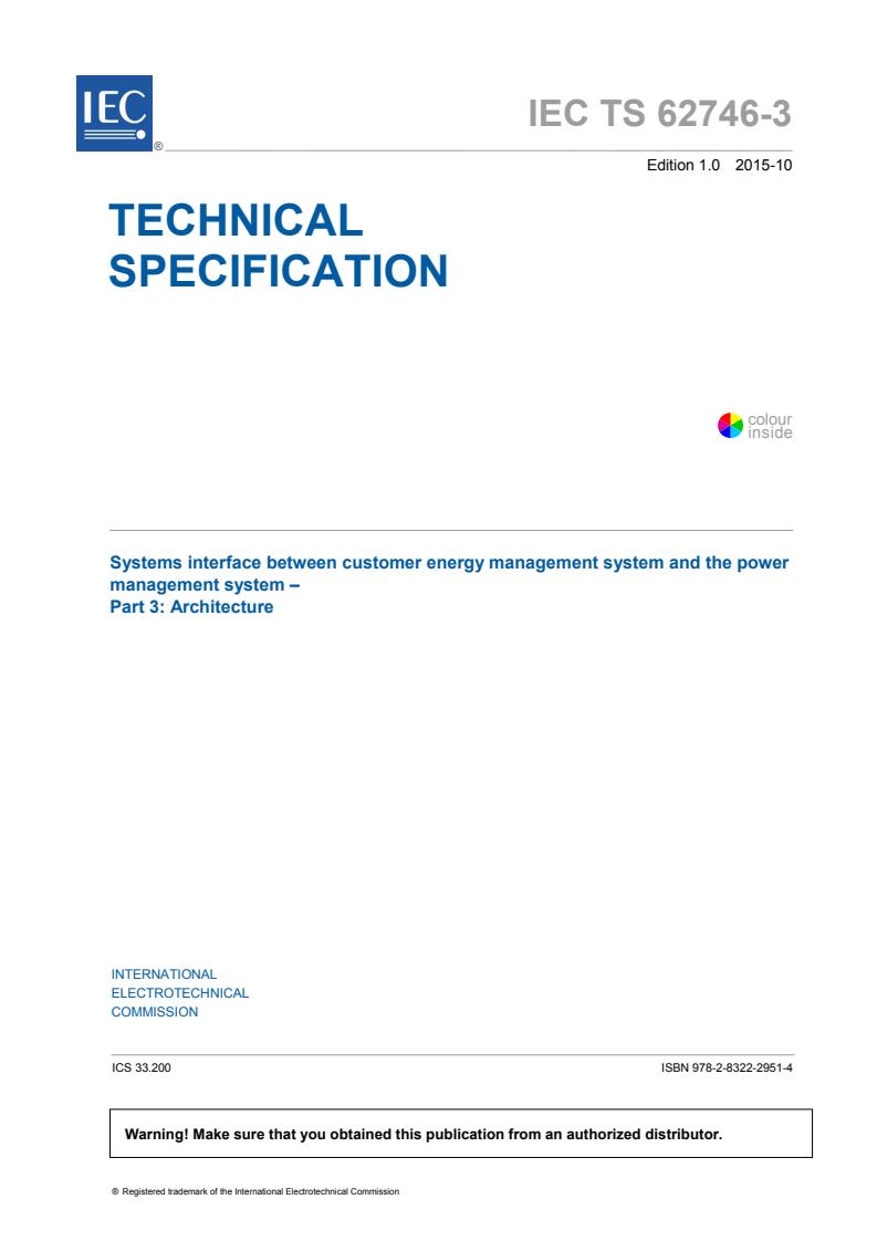 IEC TS 62746-3:2015 - Systems interface between customer energy management system and the power management system - Part 3: Architecture