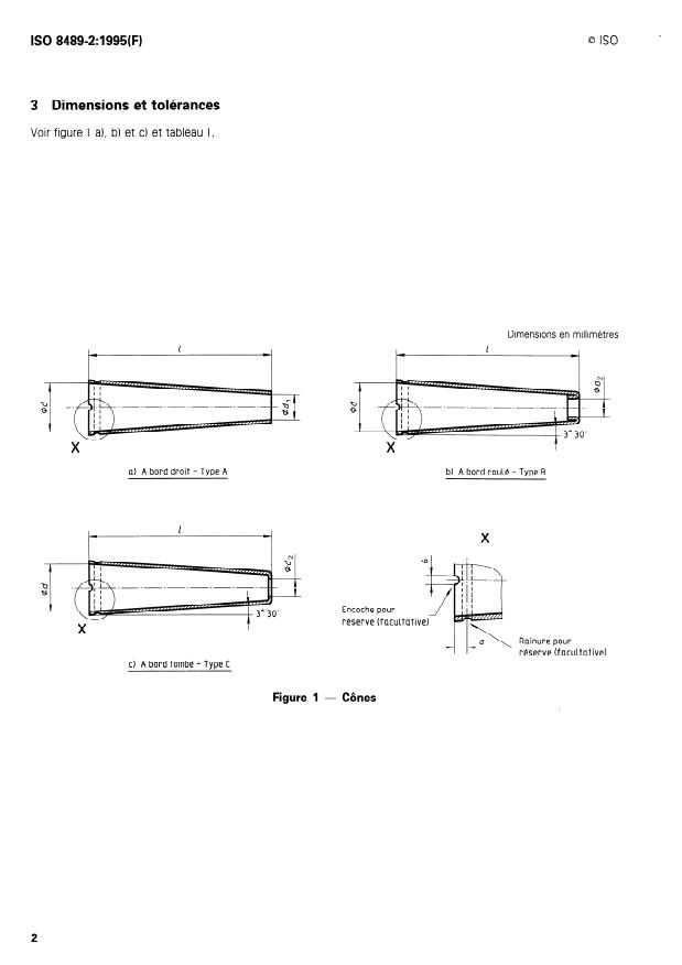 ISO 8489-2:1995 ISO 8489-2:1995 - Matériel pour l'industrie textile — Cônes pour bobinage croisé — Partie 2: Dimensions, tolérances et désignation des cônes avec demi-angle au sommet de 3 degrés 30'
Released:12/21/1995 - Page 4 preview
