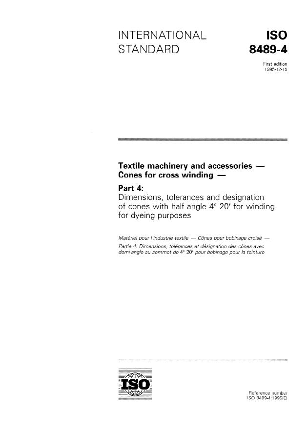 ISO 8489-4:1995 - Textile machinery and accessories -- Cones for cross winding