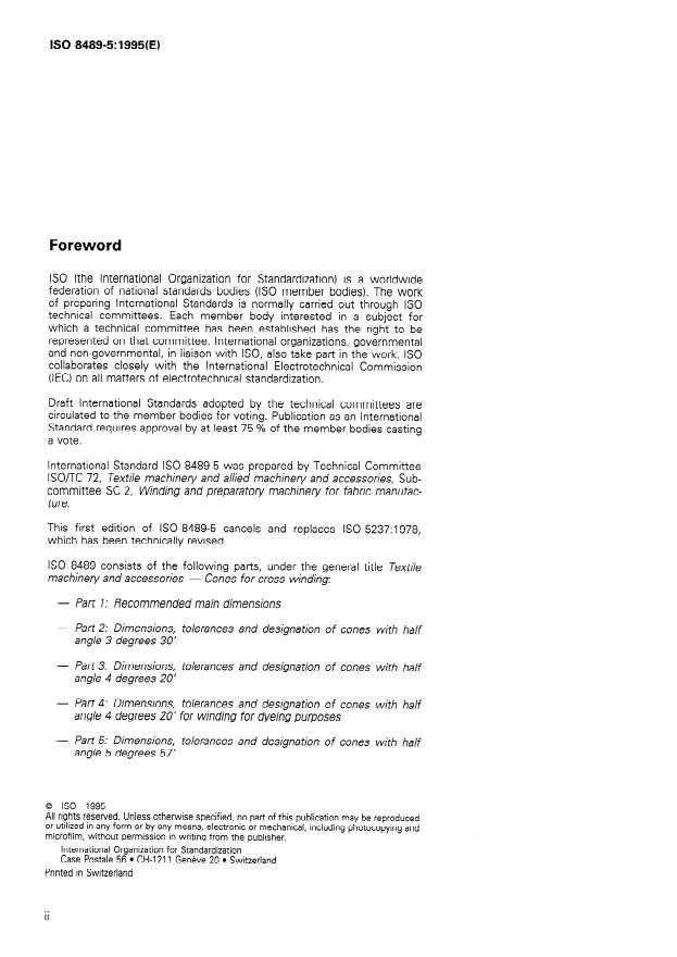 ISO 8489-5:1995 ISO 8489-5:1995 - Textile machinery and accessories — Cones for cross winding — Part 5: Dimensions, tolerances and designation of cones with half angle 5 degrees 57'
Released:12/21/1995 - Page 2 preview