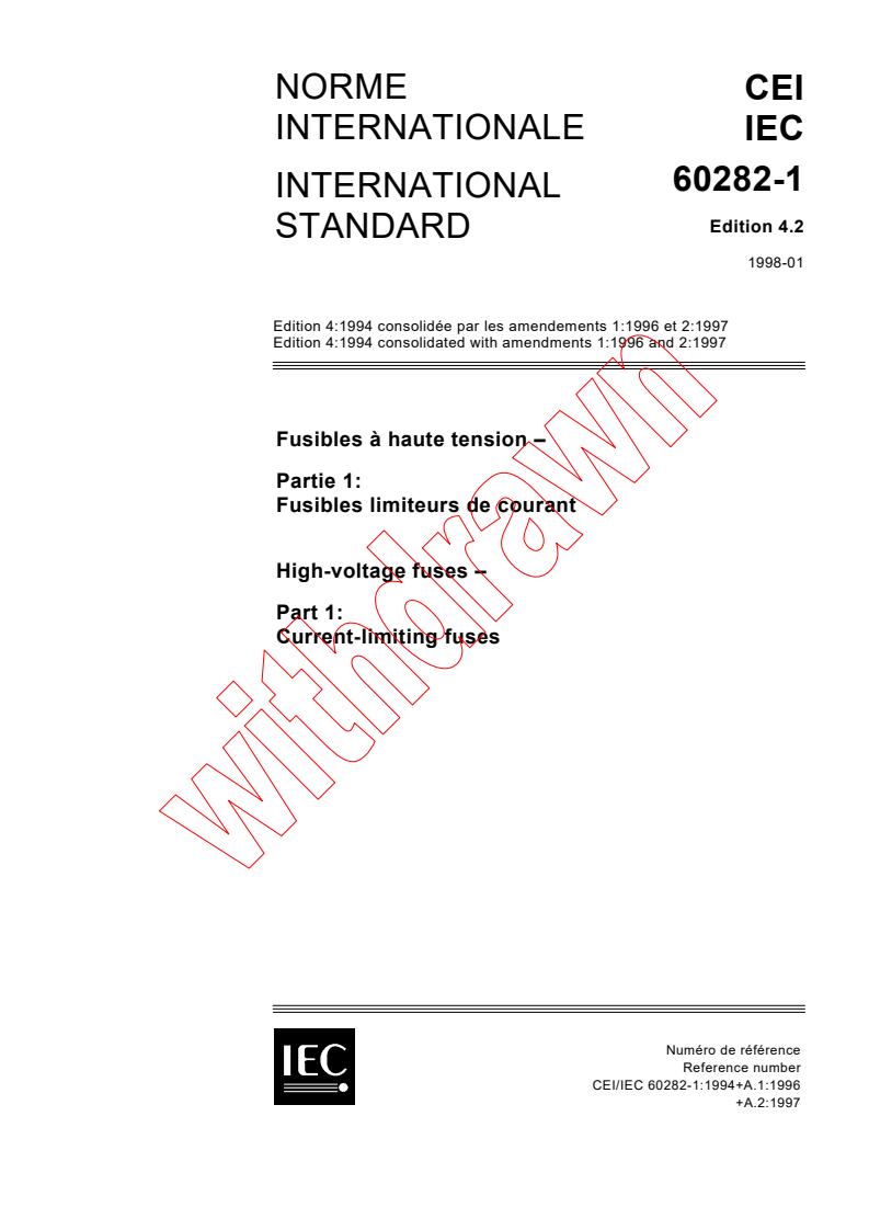 IEC 60282-1:1994+AMD1:1996+AMD2:1997 CSV - High-voltage fuses - Part 1: Current-limiting fuses
Released:1/23/1998
Isbn:2831842093