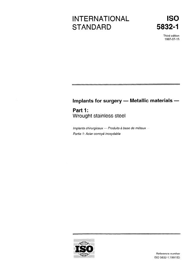 ISO 5832-1:1997 - Implants for surgery -- Metallic materials
