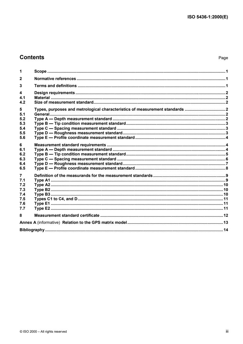 ISO 5436-1:2000 - Geometrical Product Specifications (GPS) — Surface texture: Profile method; Measurement standards — Part 1: Material measures
Released:3/9/2000