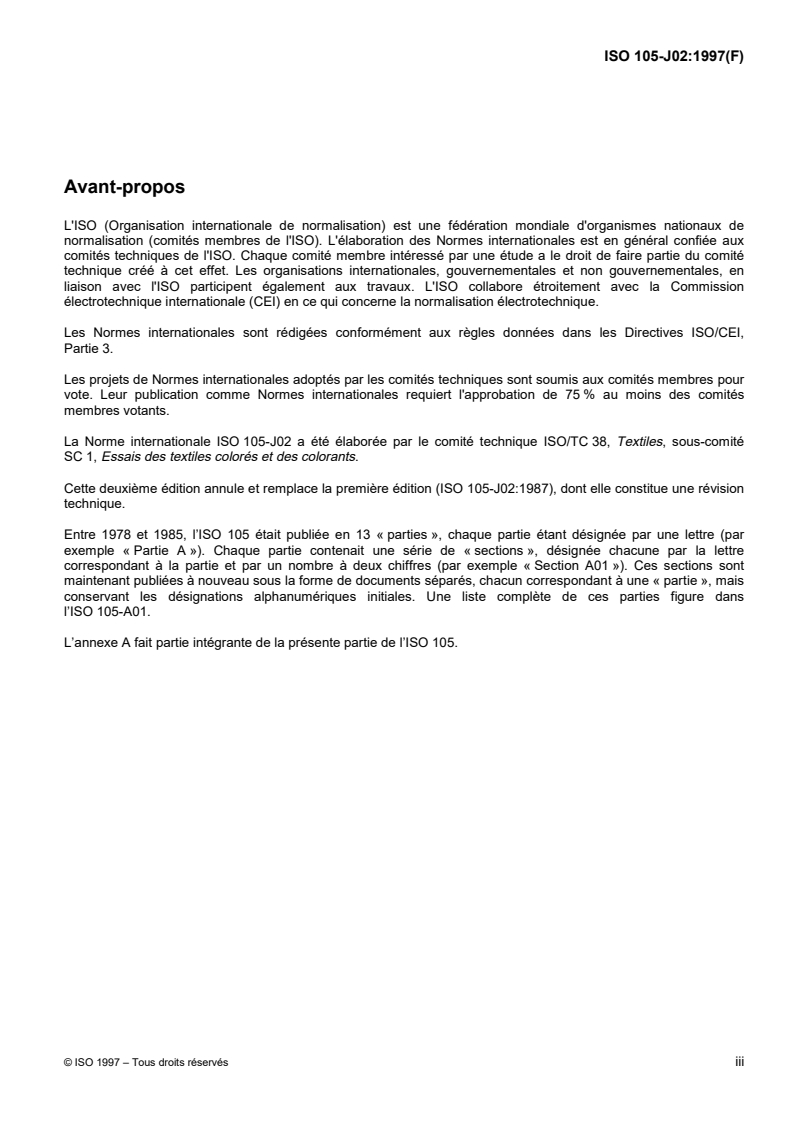 ISO 105-J02:1997 - Textiles — Essais de solidité des teintures — Partie J02: Évaluation instrumentale de la blancheur relative
Released:11/18/1999