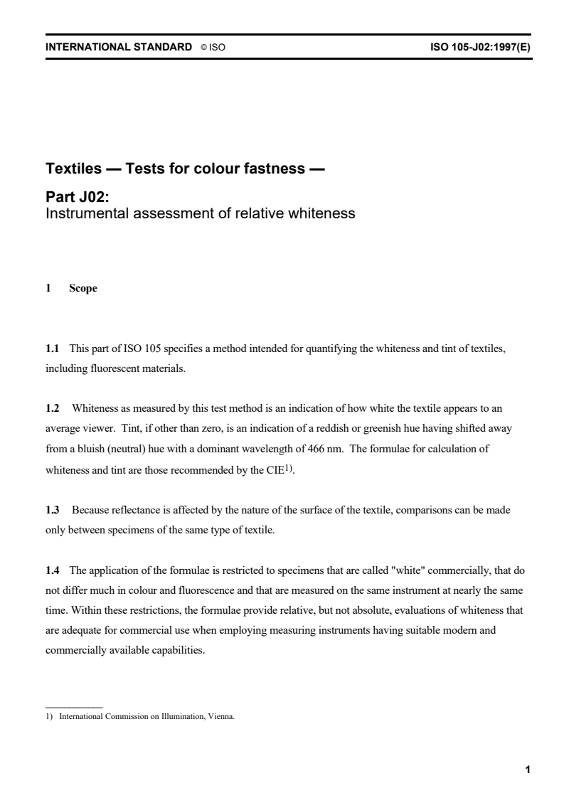 ISO 105-J02:1997 - Textiles — Tests for colour fastness — Part J02: Instrumental assessment of relative whiteness
Released:12/18/1997