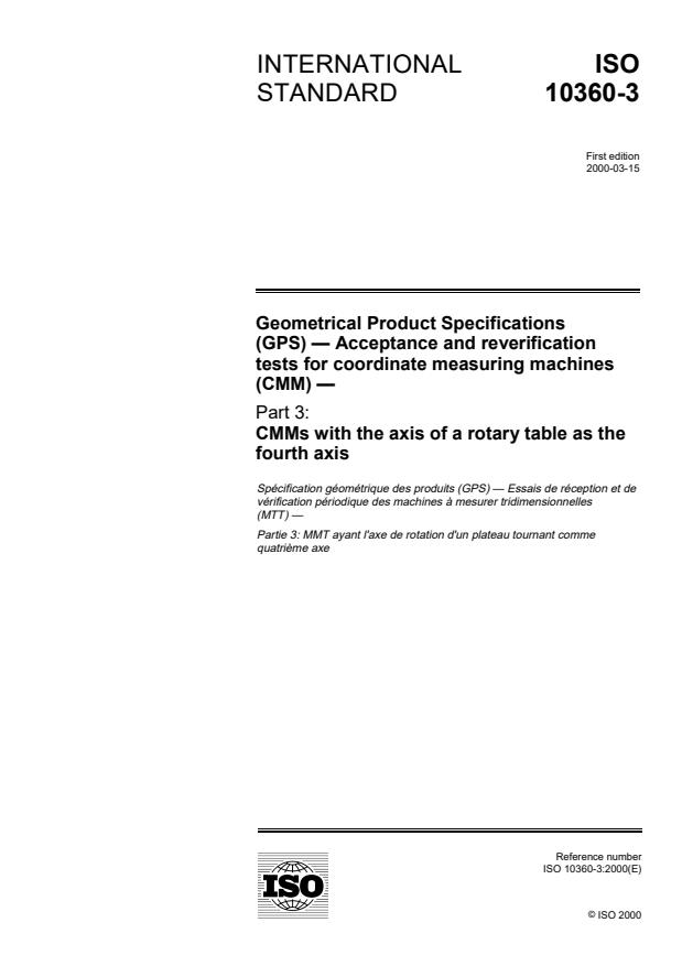 ISO 10360-3:2000 - Geometrical Product Specifications (GPS) -- Acceptance and reverification tests for coordinate measuring machines (CMM)