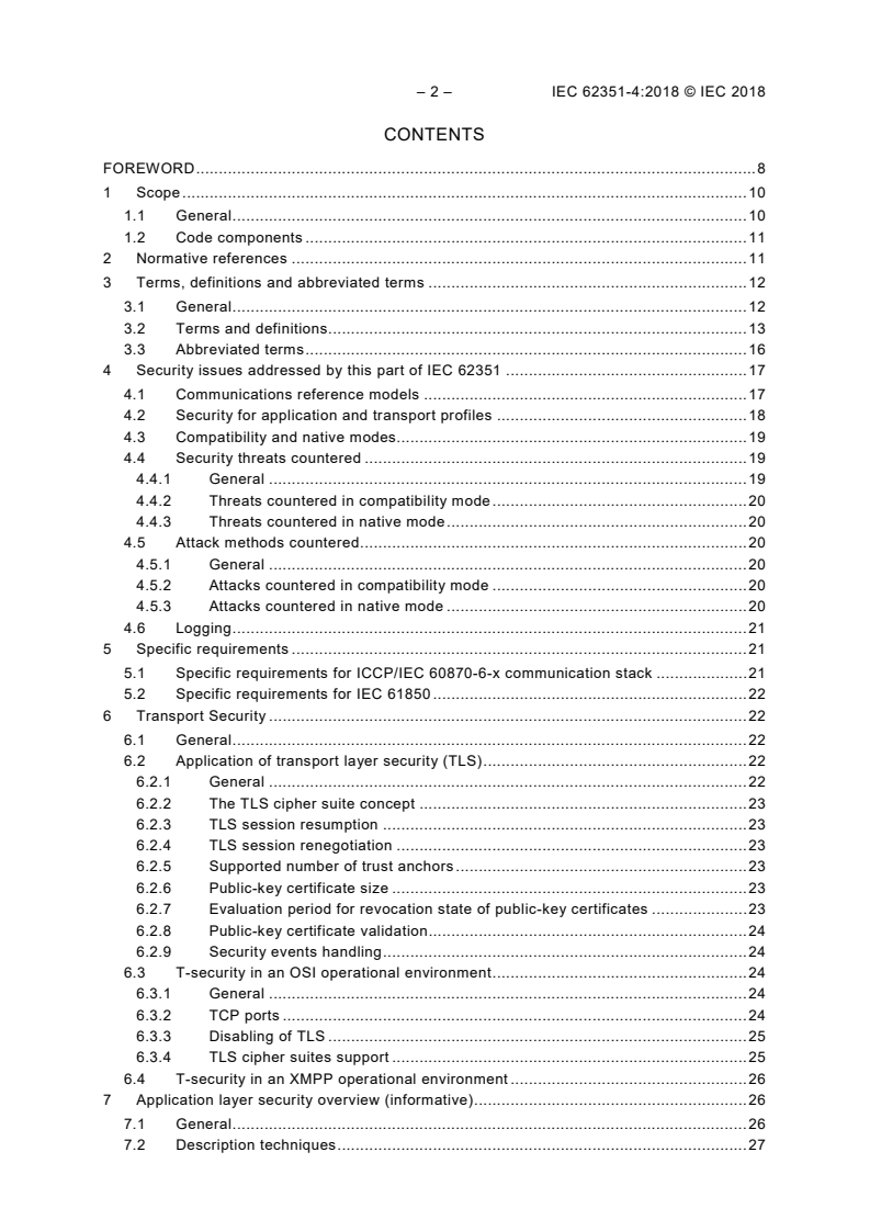 IEC 62351-4:2018 iec62351-4{ed1.0}en - IEC 62351-4:2018 - Power systems management and associated information exchange - Data and communications security - Part 4: Profiles including MMS and derivatives
Released:11/19/2018
Isbn:9782832262627 - Page 4 preview