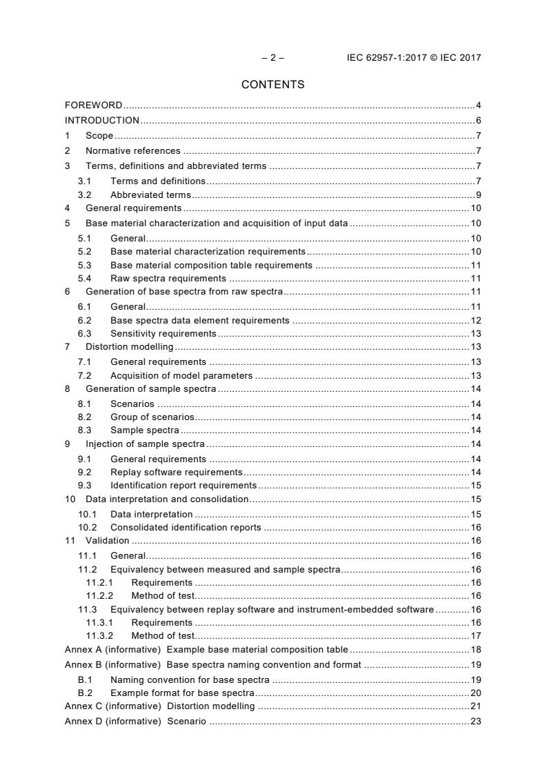 IEC 62957-1:2017 IEC 62957-1:2017 - Radiation protection instrumentation - Semi-empirical method for performance evaluation of detection and radionuclide identification - Part 1: Performance evaluation of the instruments, featuring radionuclide identification in static mode - Page 4 preview