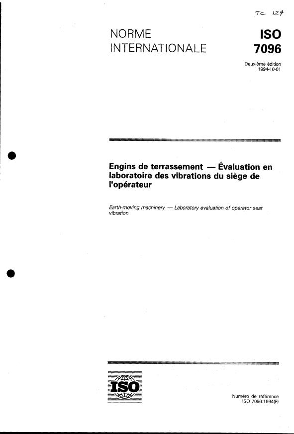 ISO 7096:1994 - Engins de terrassement -- Évaluation en laboratoire des vibrations du siege de l'opérateur