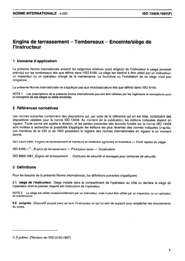 ISO 13459:1997 - Engins de terrassement -- Tombereaux -- Enceinte/siege de l'instructeur