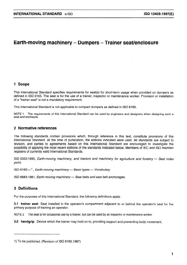ISO 13459:1997 - Earth-moving machinery -- Dumpers -- Trainer seat/enclosure