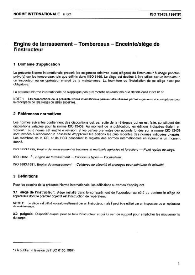 ISO 13459:1997 - Engins de terrassement -- Tombereaux -- Enceinte/siege de l'instructeur