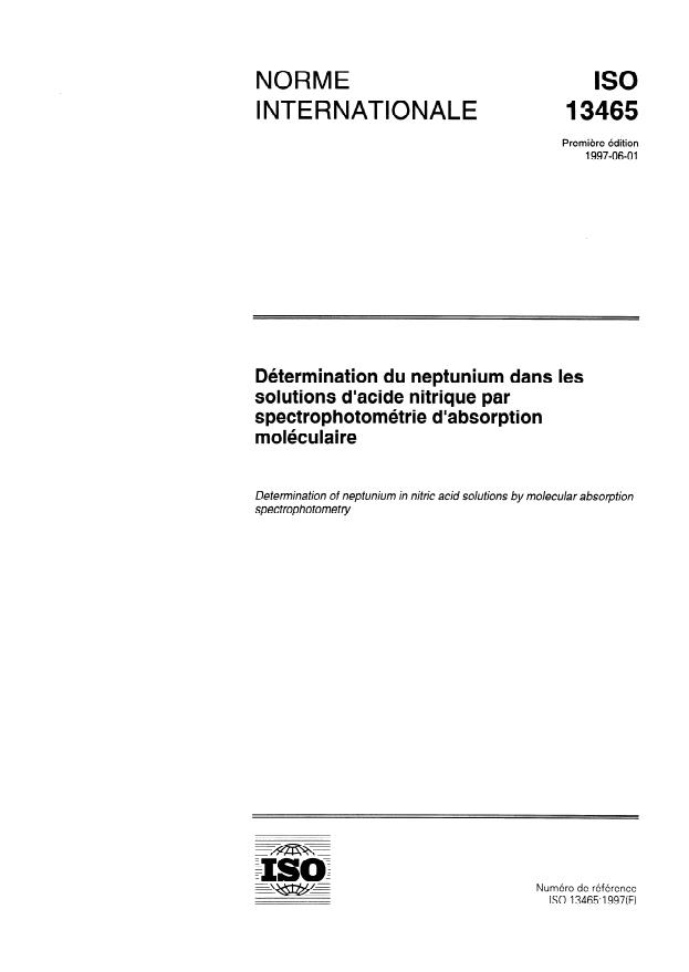 ISO 13465:1997 - Détermination du neptunium dans les solutions d'acide nitrique par spectrophotométrie d'absorption moléculaire
