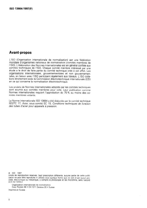 ISO 13664:1997 ISO 13664:1997 - Tubes en acier sans soudure et soudés pour service sous pression -- Contrôle par magnétoscopie des extrémités des tubes pour la détection des dédoublures de laminage - Page 2 preview