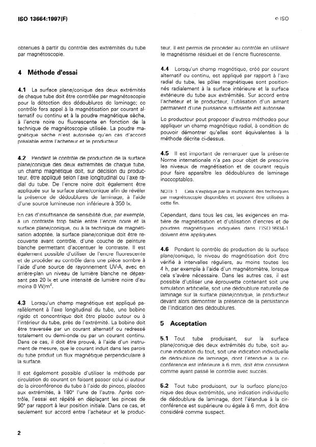 ISO 13664:1997 ISO 13664:1997 - Tubes en acier sans soudure et soudés pour service sous pression -- Contrôle par magnétoscopie des extrémités des tubes pour la détection des dédoublures de laminage - Page 4 preview