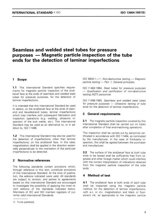 ISO 13664:1997 - Seamless and welded steel tubes for pressure purposes -- Magnetic particle inspection of the tube ends for the detection of laminar imperfections