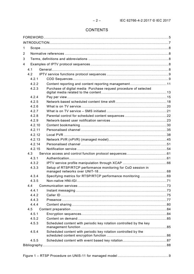 IEC 62766-4-2:2017 IEC 62766-4-2:2017 - Consumer terminal function for access to IPTV and open internet multimedia services - Part 4-2: Examples of IPTV protocol sequences - Page 4 preview