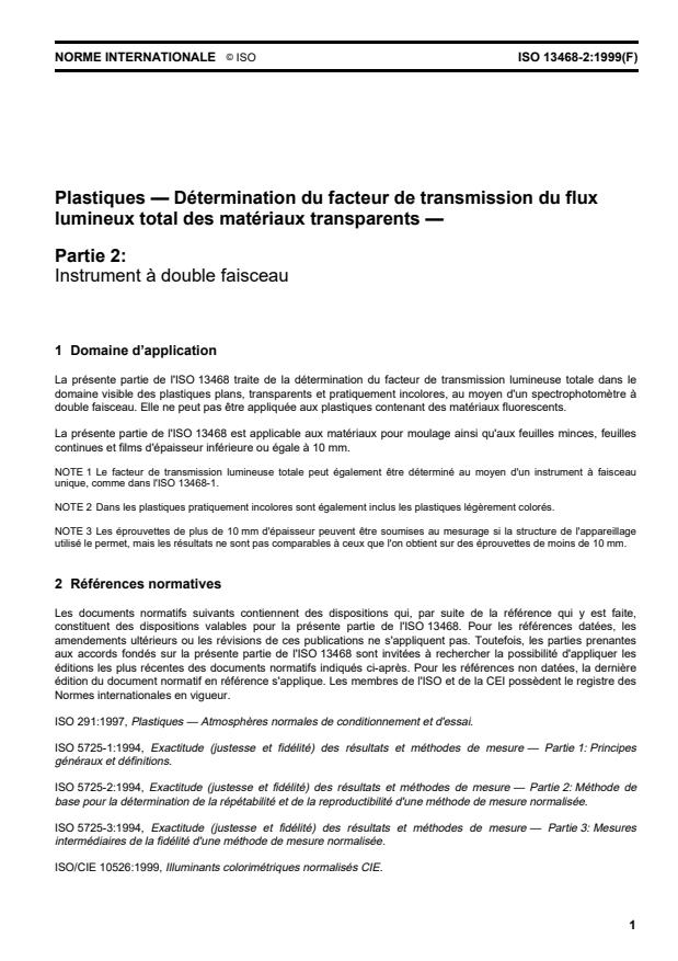 ISO 13468-2:1999 - Plastiques -- Détermination du facteur de transmission du flux lumineux total des matériaux transparents