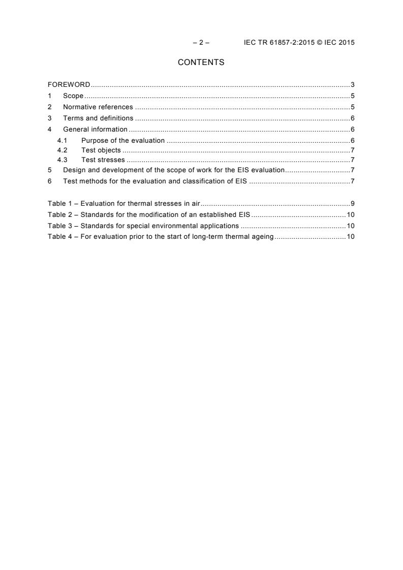IEC TR 61857-2:2015 IEC TR 61857-2:2015 - Electrical insulation systems - Procedures for thermal evaluation - Part 2: Selection of the appropriate test method for evaluation and classification of electrical insulation systems - Page 4 preview