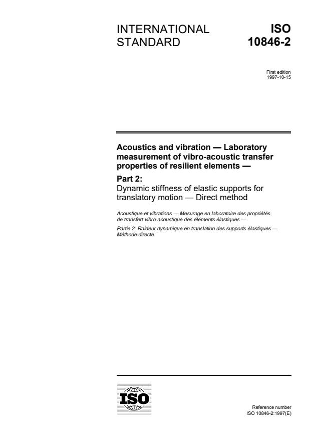 ISO 10846-2:1997 - Acoustics and vibration -- Laboratory measurement of vibro-acoustic transfer properties of resilient elements
