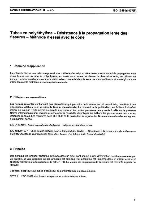 ISO 13480:1997 - Tubes en polyéthylene -- Résistance a la propagation lente des fissures -- Méthode d'essai avec le cône