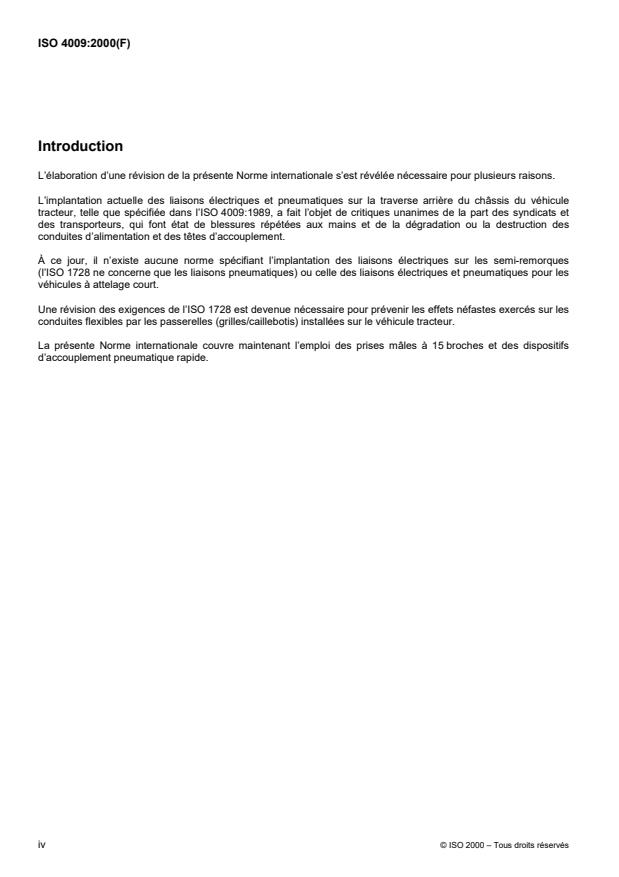 ISO 4009:2000 ISO 4009:2000 - Véhicules utilitaires -- Emplacement des connexions électriques et pneumatiques entre véhicules tracteurs et véhicules remorqués - Page 4 preview