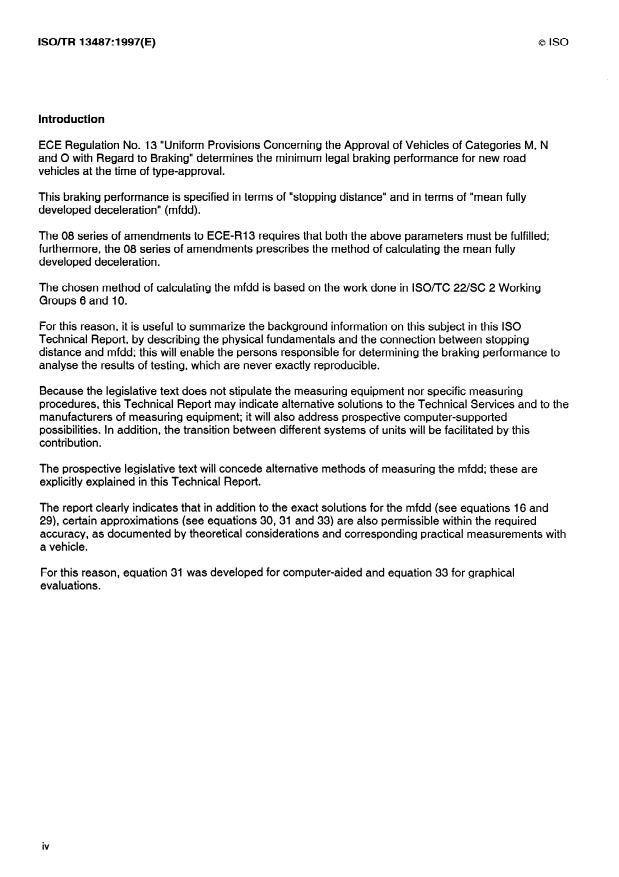 ISO/TR 13487:1997 ISO/TR 13487:1997 - Braking of road vehicles -- Considerations on the definition of mean fully developed deceleration - Page 4 preview