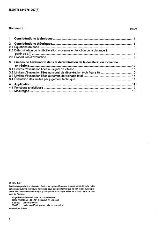 ISO/TR 13487:1997 ISO/TR 13487:1997 - Freinage des véhicules routiers -- Considérations sur la définition de la décélération moyenne en régime - Page 2 preview