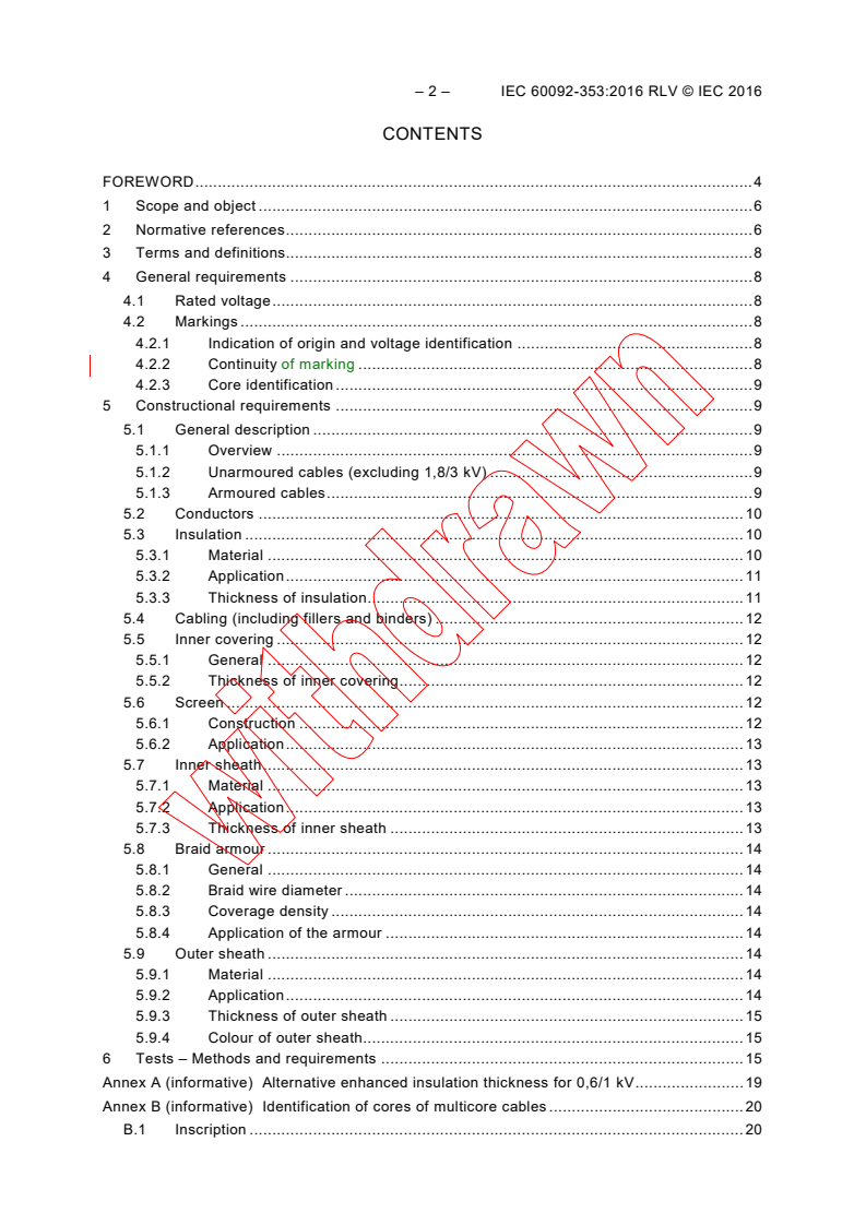 IEC 60092-353:2016 IEC 60092-353:2016 RLV - Electrical installations in ships - Part 353: Power cables for rated voltages 1 kV and 3 kV
Released:9/19/2016
Isbn:9782832236529 - Page 4 preview