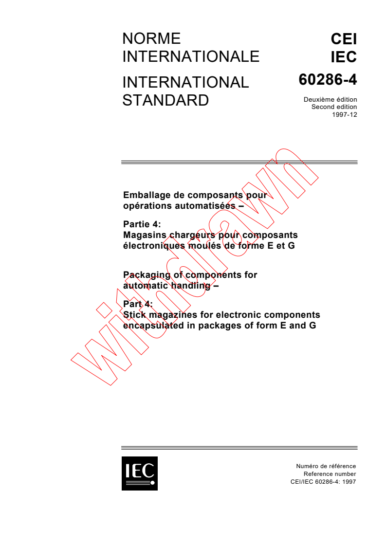 IEC 60286-4:1997 - Packaging of components for automatic handling - Part 4: Stick magazines for electronic components encapsulated in packages of form E and G
Released:12/11/1997
Isbn:2831842085