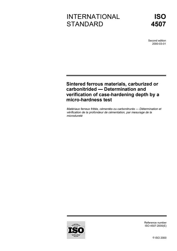 ISO 4507:2000 - Sintered ferrous materials, carburized or carbonitrided -- Determination and verification of case-hardening depth by a micro-hardness test