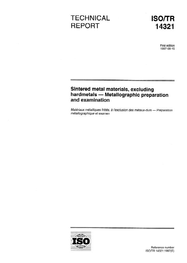ISO/TR 14321:1997 - Sintered metal materials, excluding hardmetals -- Metallographic preparation and examination