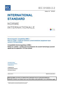 IEC 61000-3-2:2018 IEC 61000-3-2:2018 - Electromagnetic compatibility (EMC) - Part 3-2: Limits - Limits for harmonic current emissions (equipment input current ≤16 A per phase) - Page 3 preview